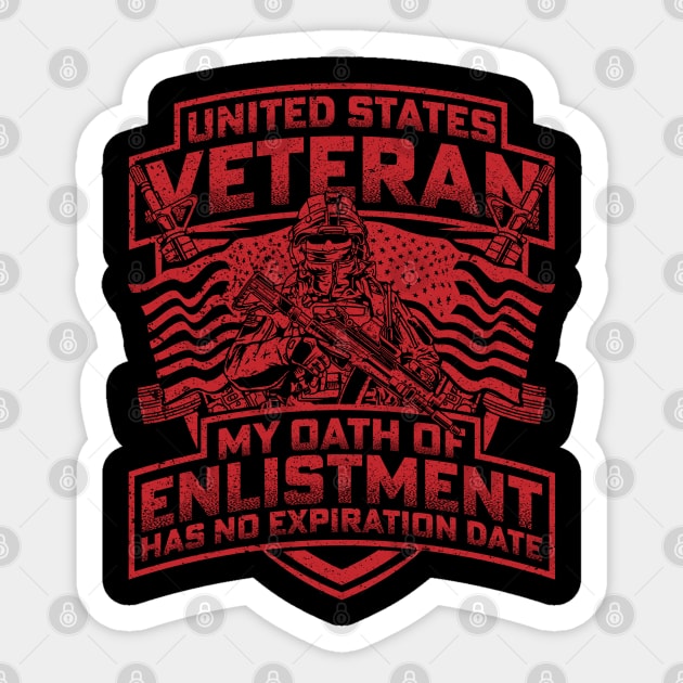 United States veteran my oath of enlistment has no expiration date Red Sticker by Silly Me Studio